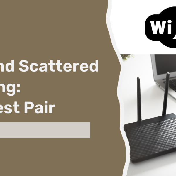 WiFi and Scattered Figuring: The Best Pair