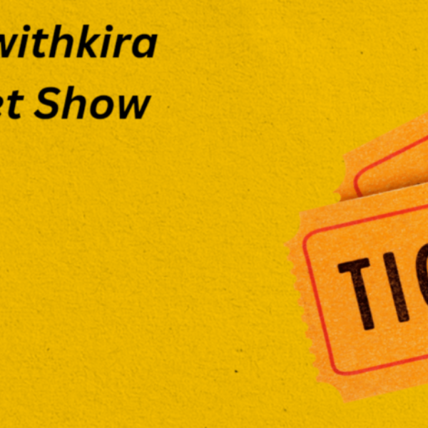 chillwithkira ticket show