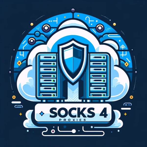 What Are SOCKS4 Proxies: Why They Are Needed and Where to Buy