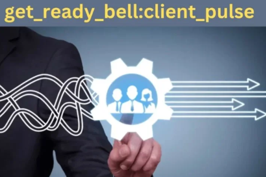 Exploring Get_Ready_Bell: The Client Pulse 
