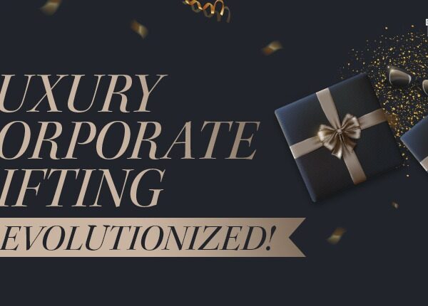 Luxury Corporate Gifts