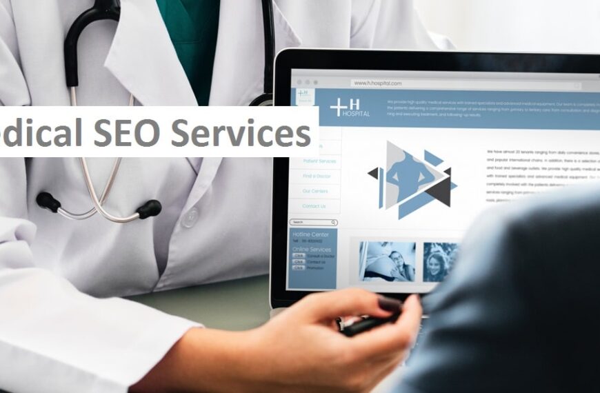 Why Should Healthcare Practices Invest In Medical SEO Services?