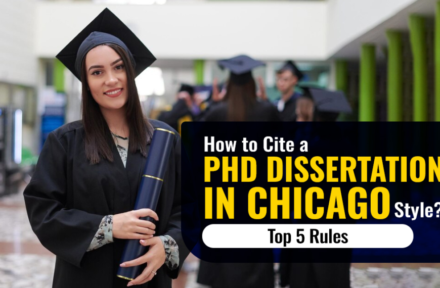 How to Cite A PHD Dissertation in Chicago Style? Top 5 Rules