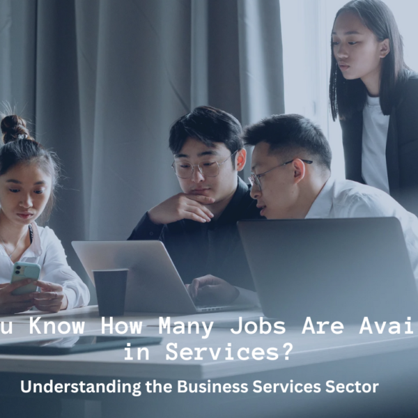 Do You Know How Many Jobs Are Available in Services?