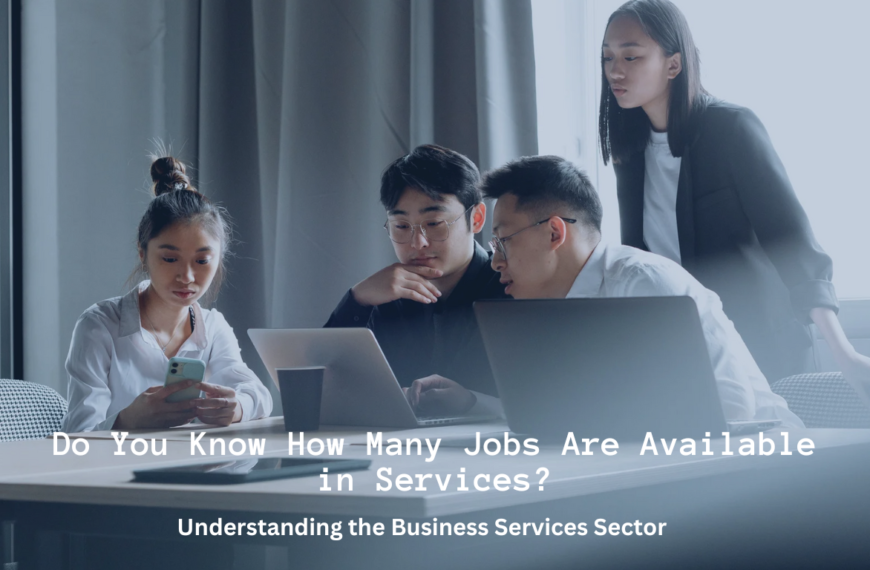 Do You Know How Many Jobs Are Available in Services?