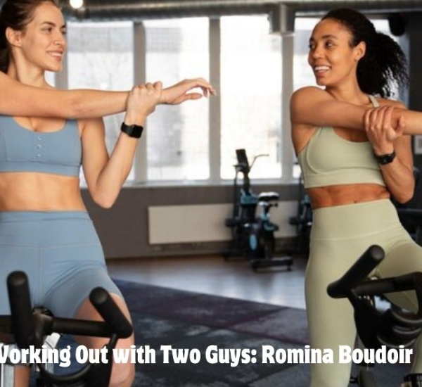 Working Out With Two Guys . Romina Boudoir