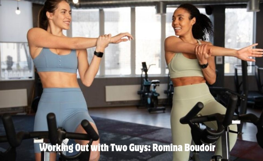 Working Out With Two Guys . Romina Boudoir