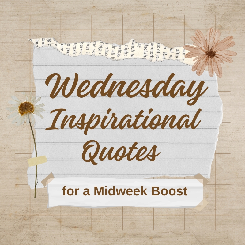 wednesday inspirational quotes