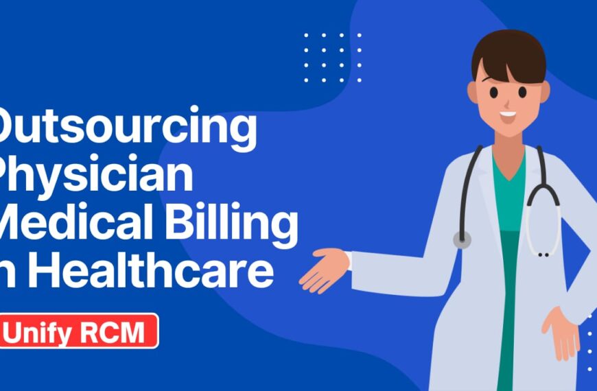 Outsourcing Physician Medical Billing in Healthcare