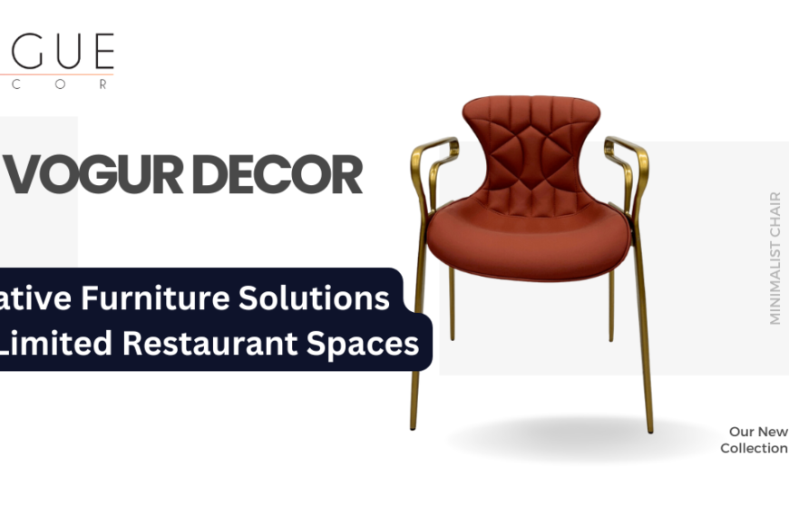 Creative Furniture Solutions for Limited Restaurant Spaces