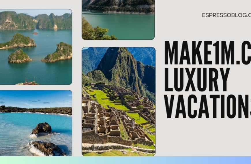 Make1M Luxury Escapes: Redefining Travel with Unparalleled Experiences