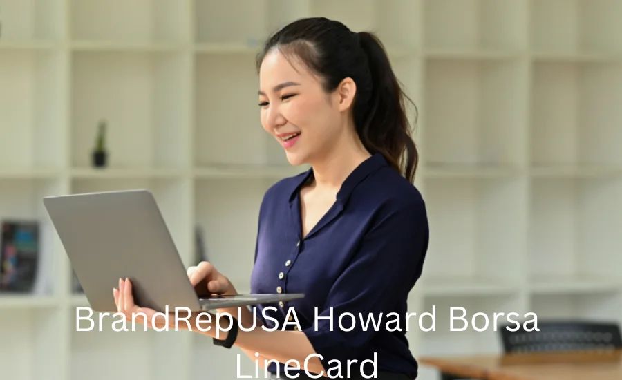 BrandRepUSA Howard Borsa Linecard