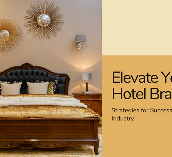 Branding Strategy tips for hotel and hospitality industry