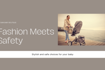 Autumn baby fashion, choosing style and safety