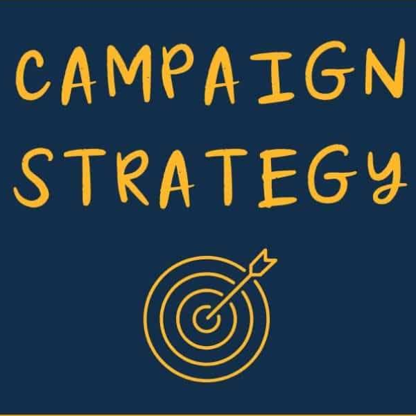 How To Develop An Effective Campaign Strategy