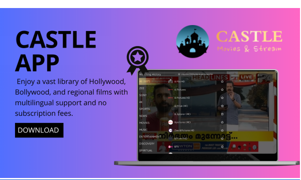 Experience Limitless Streaming with the Castle App in 2024